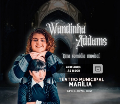 Musical Wandinha Addams será apresentado em Marília neste fim de semana